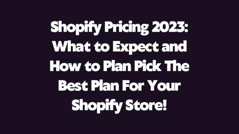 Choosing the Right Shopify Plan: A Breakdown of Pricing Tiers and Features